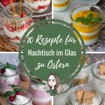 10 Rezepte für Nachtisch im Glas zu Ostern - 10 Ideen Nachtisch Ostern 1